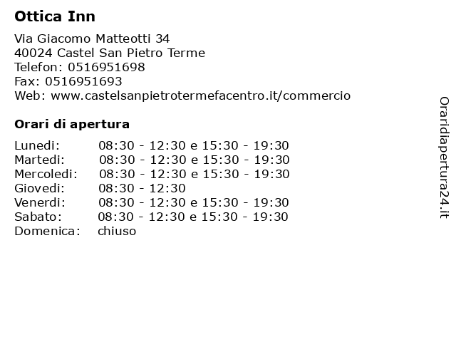 Orari di apertura Ottica Inn Via Giacomo Matteotti